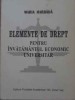 ELEMENTE DE DREPT PENTRU INVATAMANTUL ECONOMIC UNIVERSITAR-MARIA HARBADA-232085