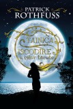 Tainica iscodire a celor tacute - Patrick Rothfuss
