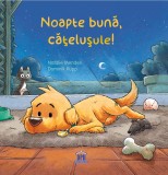 Cumpara ieftin Noapte Buna, Catelusule!, Natalie Mendes, Dominik Rupp - Editura DPH
