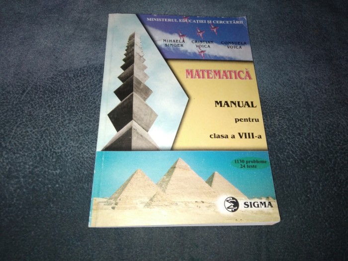 MIHAELA SINGER MATEMATICA MANUAL PENTRU CLASA A VIII A EDITURA SIGMA