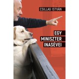 Egy miniszter inas&eacute;vei - Csillag Istv&aacute;n