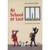 At school at last - Janikovszky &Eacute;va