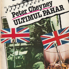 PETER CHEYNEY - ULTIMUL PAHAR