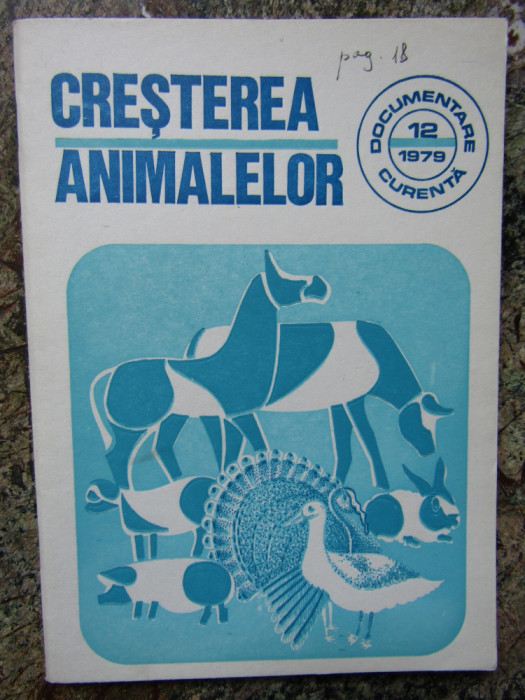 CRESTEREA ANIMALELOR DOCUMENTARE CURENTA NR 12 1979