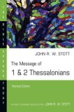 The Message of 1 &amp; 2 Thessalonians
