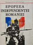 Cumpara ieftin Epopeea independentei Romaniei 1877-1878 - 1977 - Gheorghe D. Stoean (R178)