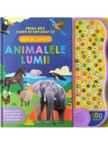 Cumpara ieftin Animalele lumii. Prima mea carte de explorat cu 100 de sunete/***