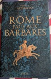Umberto Roberto, Rome face aux Barbares, Une histoire des sacs de la Ville