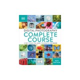 Digital Photography Complete Course