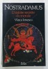 NOSTRADAMUS , L &#039;HISTOIRE SECRETE DU MONDE par VLAICU IONESCU , 1987 , DEDICATIE *