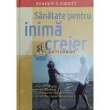 Sanatate pentru inima si creier (Reader&#039;s Digest) - Henrietta Heald ($Z108)