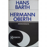 Hans Barth - Hermann Oberth. Monografie