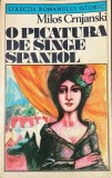 O picatura de sange spaniol Milos Crnjanski