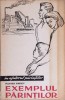 EXEMPLUL PARINTILOR-PELAGHIA POPESCU-328957