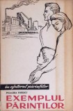 EXEMPLUL PARINTILOR-PELAGHIA POPESCU-260985