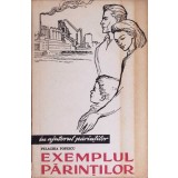 EXEMPLUL PARINTILOR-PELAGHIA POPESCU-260985