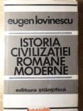 ISTORIA CIVILIZATIEI ROMANE MODERNE-EUGEN LOVINESCU-349285