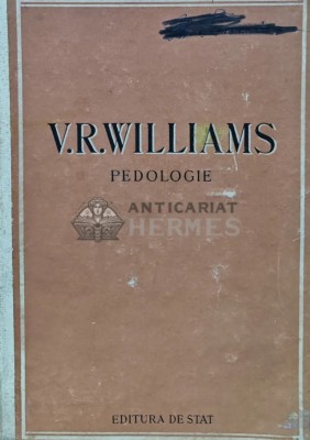 Pedologie - 1950 - V. R. Williams (R211) foto
