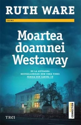 Moartea doamnei Westaway &amp;ndash; Ruth Ware foto