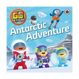 Go Jetters: Antarctic Adventure - Paperback brosat - *** - BBC Childrens Books