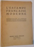 L &#039; ESTAMPE FRANCAISE MODERNE , 1947