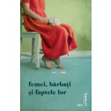 Femei, barbati si faptele lor