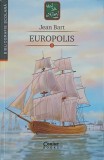 EUROPOLIS-JEAN BART, 2018