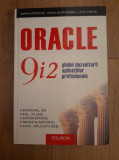 Oracle 9i2 - Ghidul dezvoltarii aplicatiilor profesionale -Marin Fotache, 2003, Polirom