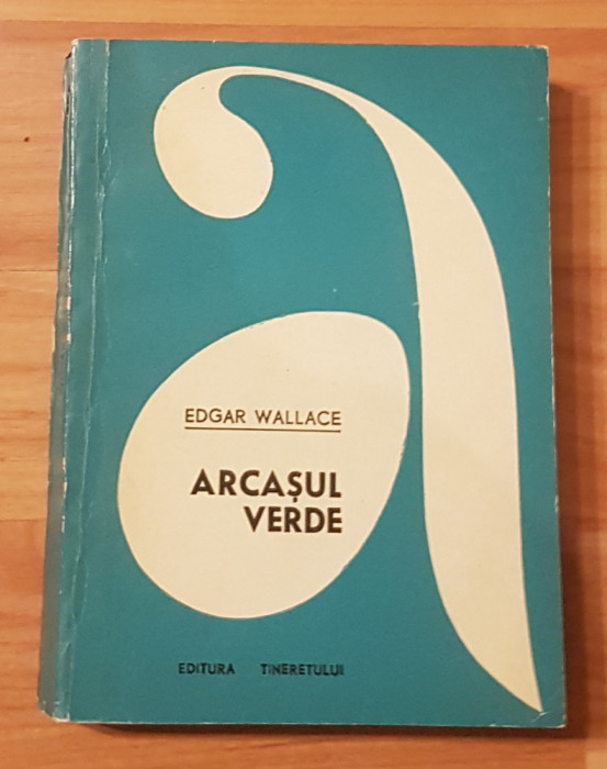 Arcasul verde de Edgar Wallace. Colectia Aventura