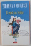 O VARA CU ISIDOR de VERONICA D . NICULESCU , 2017