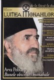 Lumea Monahilor nr. 20, Februarie 2009, Carti Religioase, Brosata, Buna, Romana, 60 Pagini