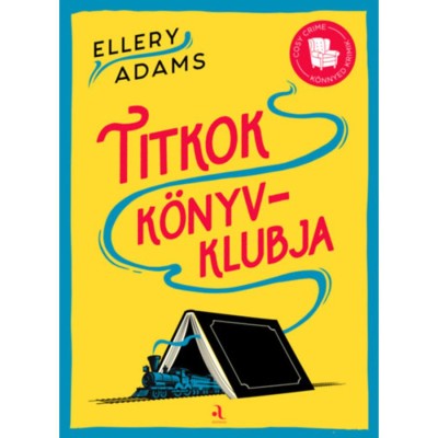 Titkok K&amp;ouml;nyvklubja - Titkok K&amp;ouml;nyvklubja sorozat 1. - Ellery Adams foto