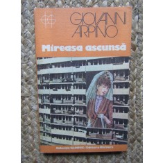 MIREASA ASCUNSA-GIOVANNI ARPINO
