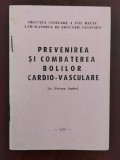 Cumpara ieftin Prevenirea și combaterea bolilor cardio-vasculare - Andrei Precup - 1979