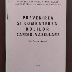 Prevenirea și combaterea bolilor cardio-vasculare - Andrei Precup - 1979