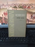 Liviu Rebreanu, Pădurea sp&acirc;nzuraților sp&icirc;nzuraților, Opere alese vol. 3 1959 210