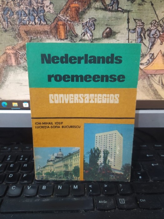 Ghid de conversație olandez rom&acirc;n, Nederlands roemeense conversatiegids, Ion Mihail Iosif, Lucreția Sofia Bucurescu, București 1987, 090