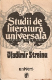 Studii De Literatura Universala - Vladimir Streinu