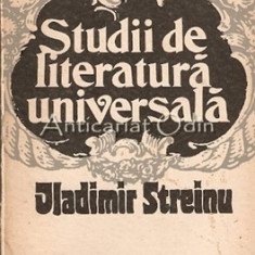 Studii De Literatura Universala - Vladimir Streinu