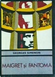 Maigret si fantoma - Georges Simenon, Editura Univers, Colectia Enigma, Carte Politista