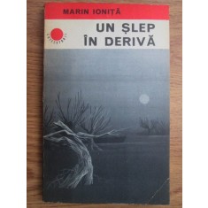 Marin Ionita - Un slep in deriva