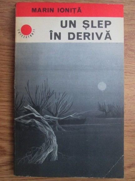 Marin Ionita - Un slep in deriva