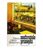 Mircea Horia Simionescu - Nesfarsitele primejdii - roman - 121186
