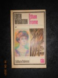 EDITH WHARTON - ETHAN FROME