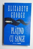 Cumpara ieftin Plătind cu s&acirc;nge &ndash; Aut. Elizabeth George, Trad. Adriana Bădescu, Ed. Olimp, 1994