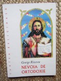 George Rizescu - Nevoia de ortodoxie