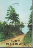 Cumpara ieftin Tablete de Stil de Viata - Hans Diehl, Aileen Ludington, Editura Viata si Sanatate, 1998, Medicina Alternativa