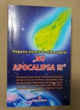 Programul planetar de acțiune urgentă &quot;NU APOCALIPSA!!!&quot;