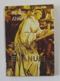 FRATELE NOSTRU EMANUEL de PETRE ANGHEL , ANII &#039;90