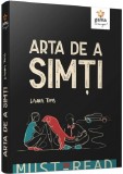 Cumpara ieftin Arta De A Simti, Laura Tims - Editura Gama